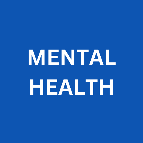 MENTAL HEALTH